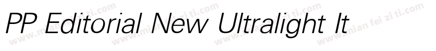 PP Editorial New Ultralight Italic字体转换